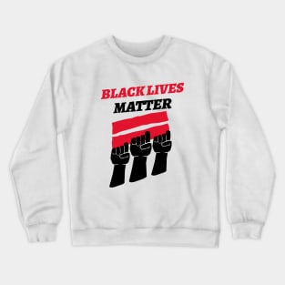 Black Lives Matter / Equality For All Crewneck Sweatshirt